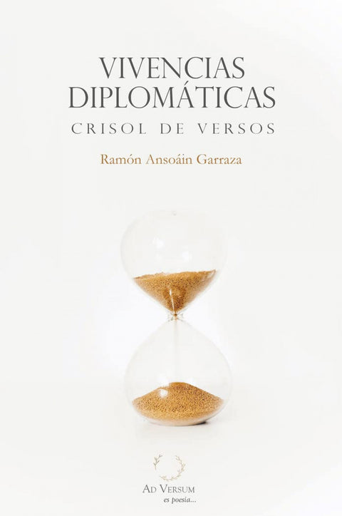  VIVENCIAS DIPLOMATICAS CRISOL DE VERSOS 
