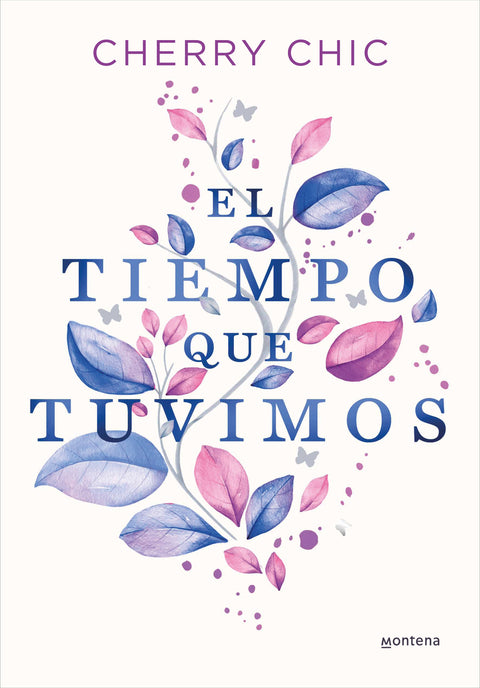  El tiempo que tuvimos 