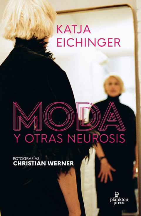  Moda y otras neurosis 