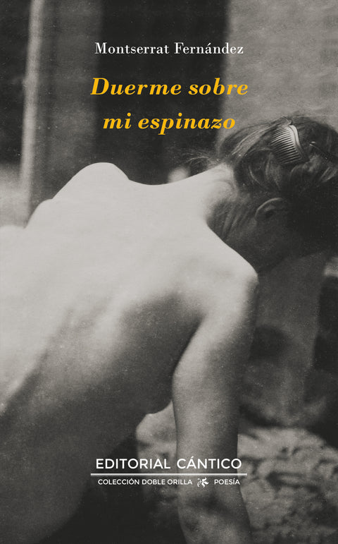  Duerme sobre mi espinazo 