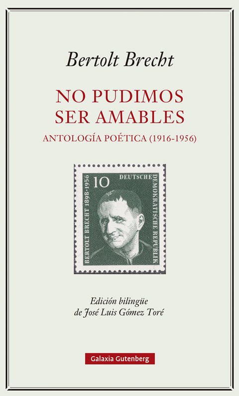  No pudimos ser amables. Antología poética (1916-1956) 