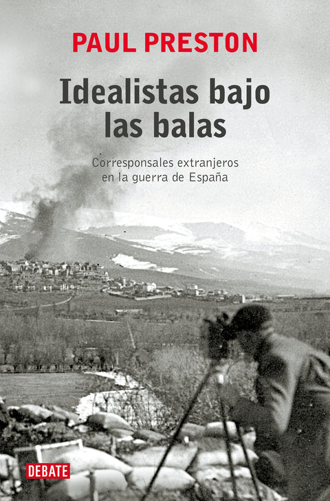  Idealistas bajo las balas 
