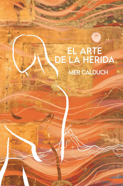  El arte de la herida 