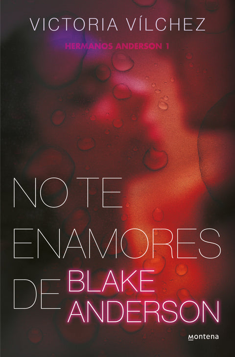  No te enamores de Blake Anderson 