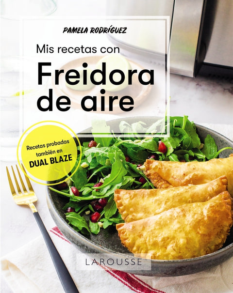  Mis recetas con freidora de aire 