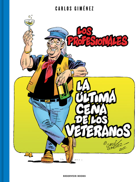  La última cena de los veteranos (Los Profesionales 6) 