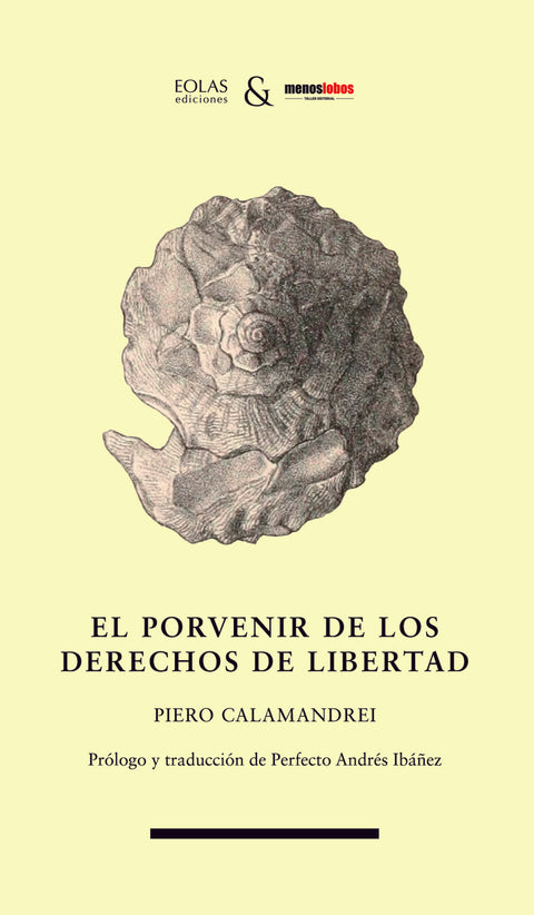 El porvenir de los derechos de libertad 