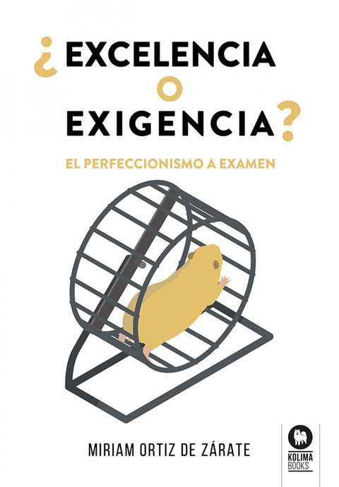  ¿Excelencia o exigencia? 