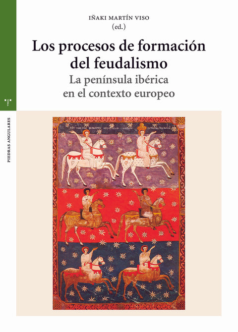  Los procesos de formación del feudalismo 