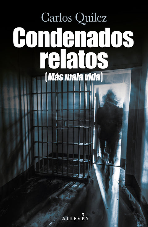  Condenados relatos (Más mala vida) 
