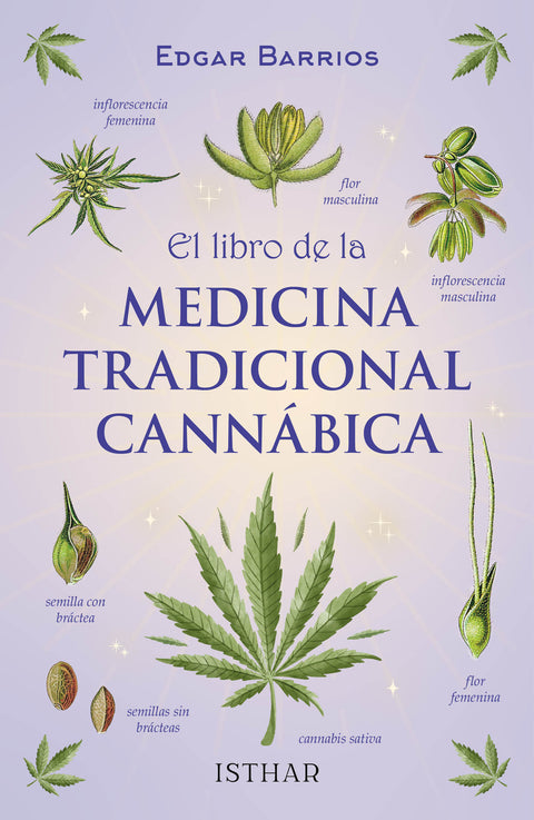  El libro de la Medicina Tradicional Cannábica 