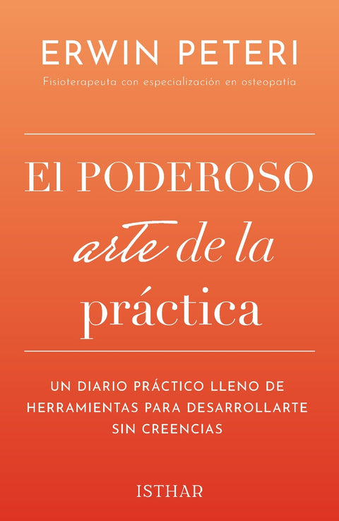  El poderoso arte de la práctica 