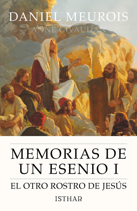  Memorias de un esenio I: El otro rostro de Jesús 