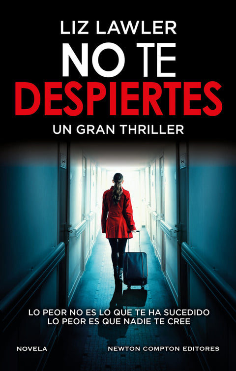  No te despiertes. Un impactante thriller psicológico. Fenómeno internacional. 