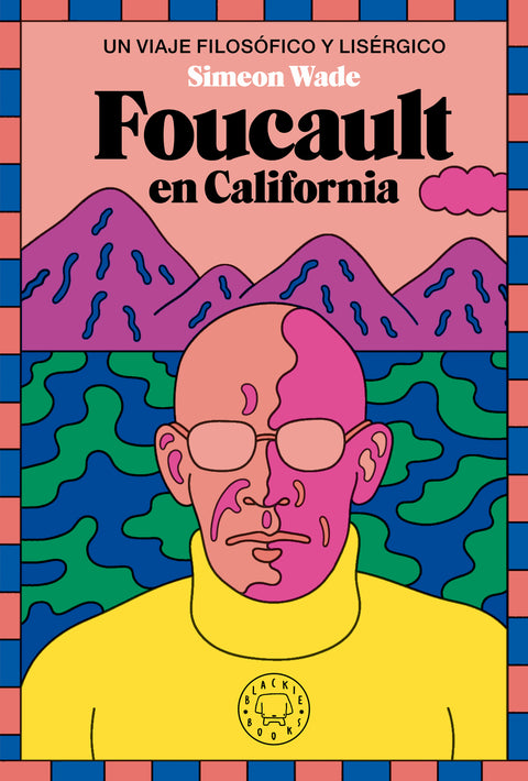  Foucault en California 