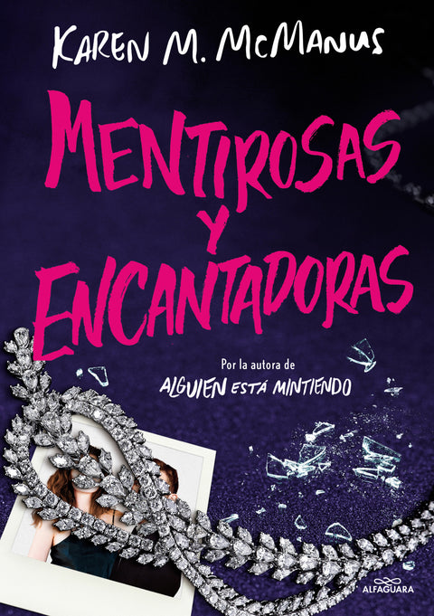  MENTIROSAS Y ENCANTADORAS 