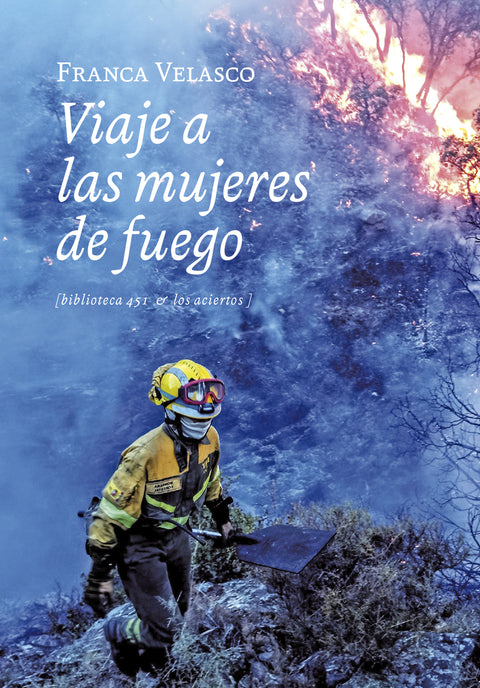  Viaje a las mujeres de fuego 