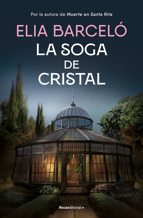  La soga de cristal (Muerte en Santa Rita 3) 