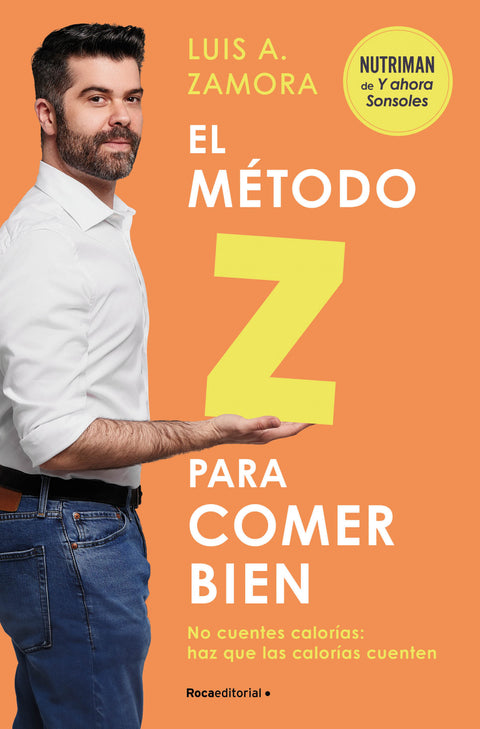  EL MÉTODO Z PARA COMER BIEN 
