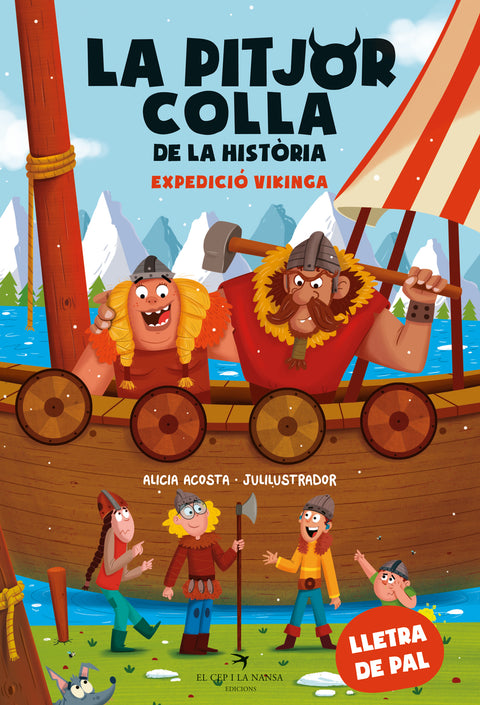  La pitjor colla de la història. Expedició vikinga 