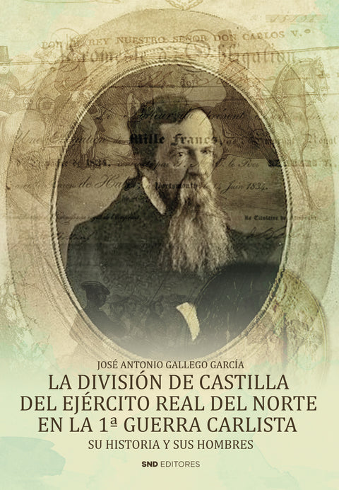  La división de Castilla del ejército Real del norte en la 1ª guerra carlista 
