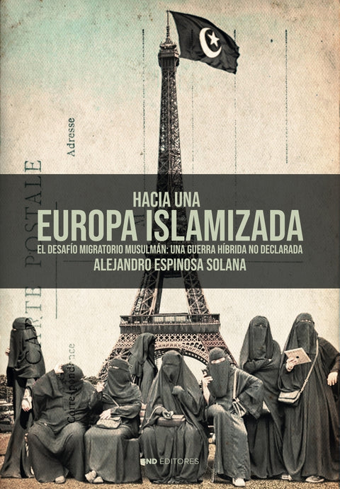  HACIA UNA EUROPA ISLAMIZADA 