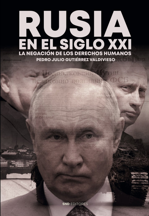  Rusia en el siglo XXI, la negación de los derechos humanos 