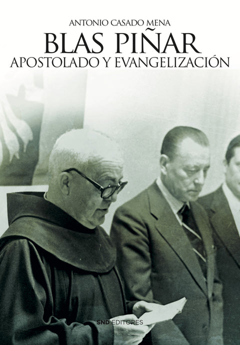  Blas Piñar. Apostolado y Evangelización 