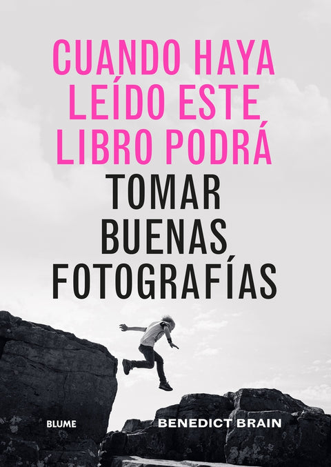  Cuando haya leido este libro podrá tomar buenas fotografías 