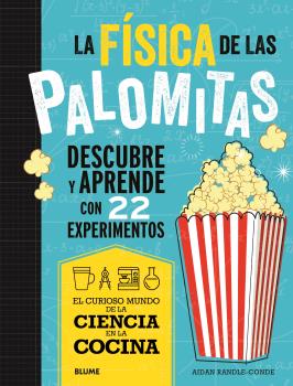  Ciencia cocina. Física de las palomitas 