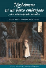  NOCHEBUENA EN UN BARCO EMBRUJADO Y OTROS RELATOS ESPECTRALE 