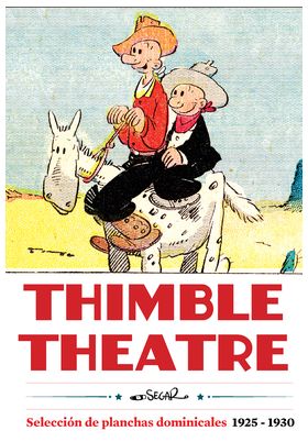  THIMBLE THEATRE SELECCION DE PLANCHAS DOMINICALES 1925 1930 