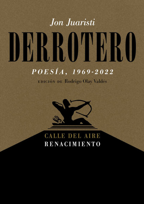  Derrotero (Poesía, 1969-2022) 