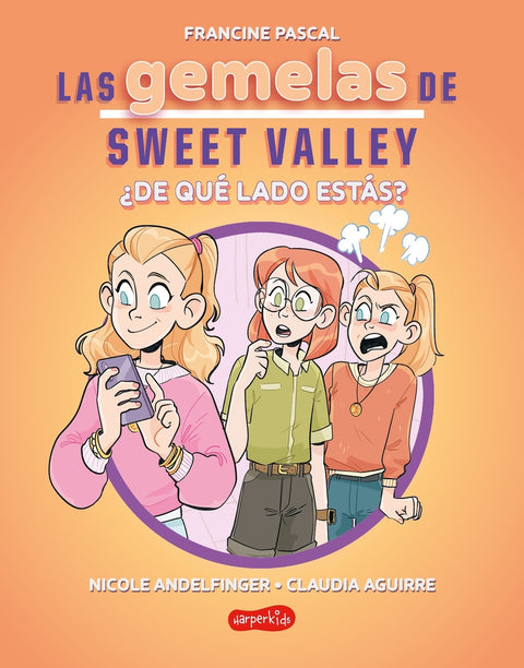 Las gemelas de Sweet Valley: ¿De qué lado estás? (Libro 3) 