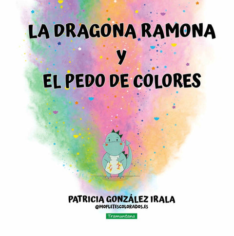  La dragona Ramona y el pedo de colores 