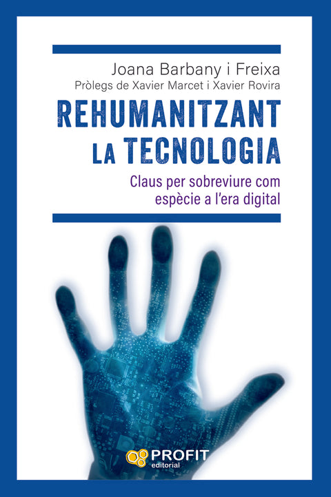  Rehumanitzant la tecnologia 