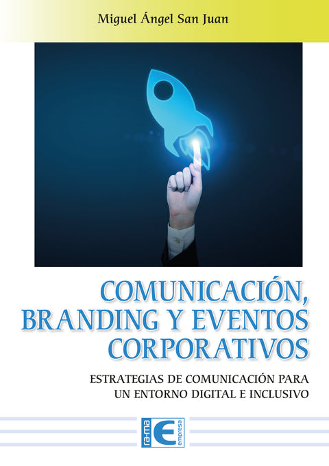  Comunicación, Branding y Eventos Corporativos 
