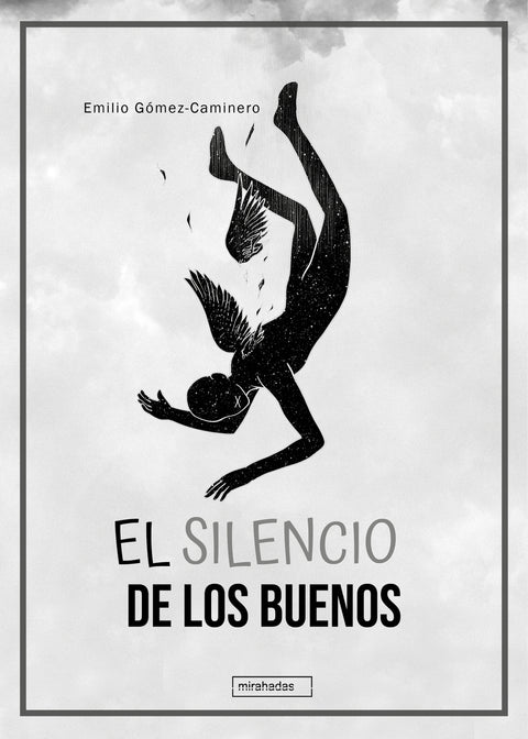  El silencio de los buenos 