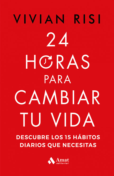  24 HORAS PARA CAMBIAR TU VIDA 