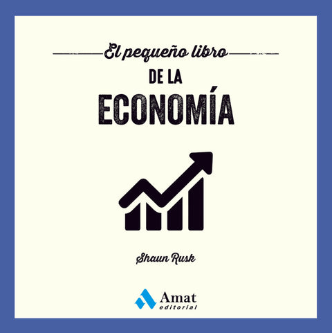  El pequeño libro de la economía 
