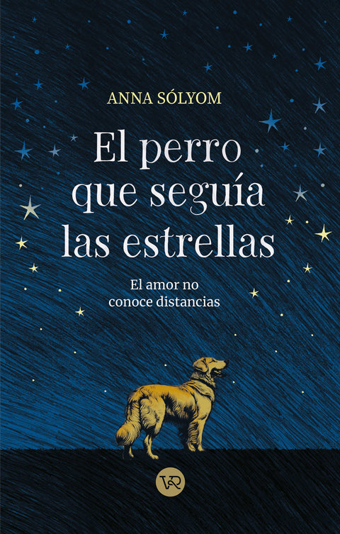  El perro que seguía las estrellas 