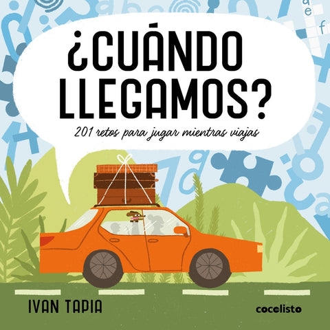  ¿Cuándo llegamos? 