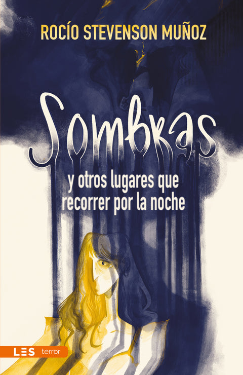  SOMBRAS Y OTROS LUGARES QUE RECORRER POR LA NOCHE 