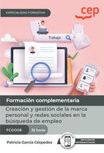  CREACION Y GESTION DE LA MARCA PERSONAL Y REDES SOCIALES EN LA BUSQUED 