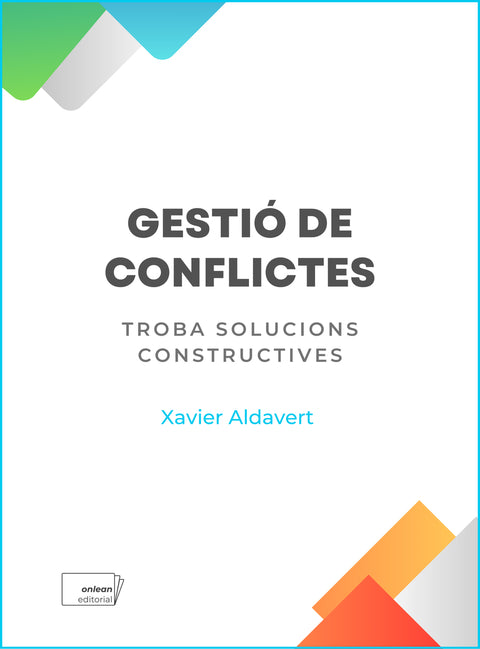  Gestio de conflictes:troba solucions constructives 