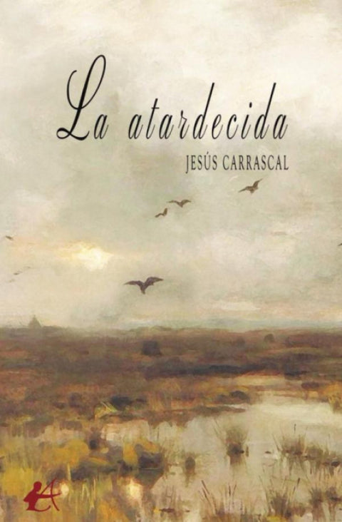  La atardecida 