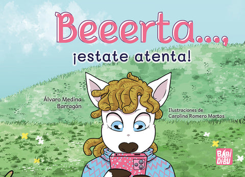  Beeeerta..., ¡estate atenta! 