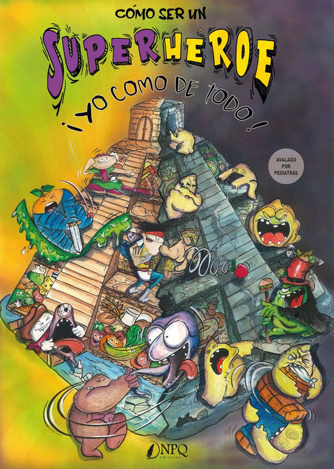  Cómo ser un superhéroe 