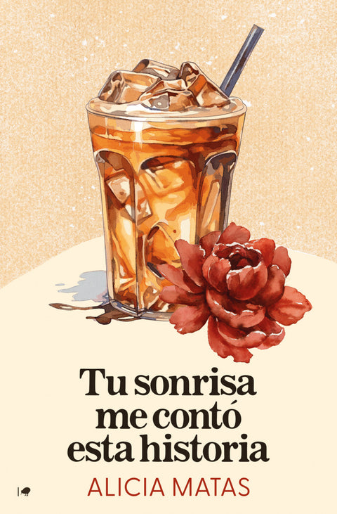  TU SONRISA ME CONTÓ ESTA HISTORIA 