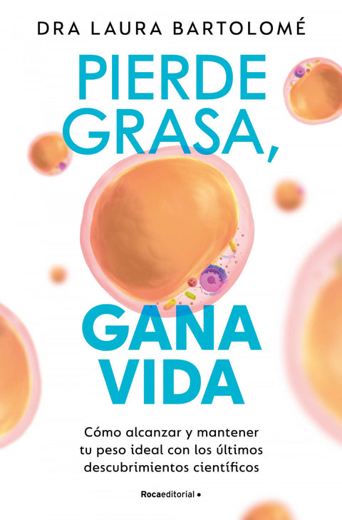  PIERDE GRASA, GANA VIDA 